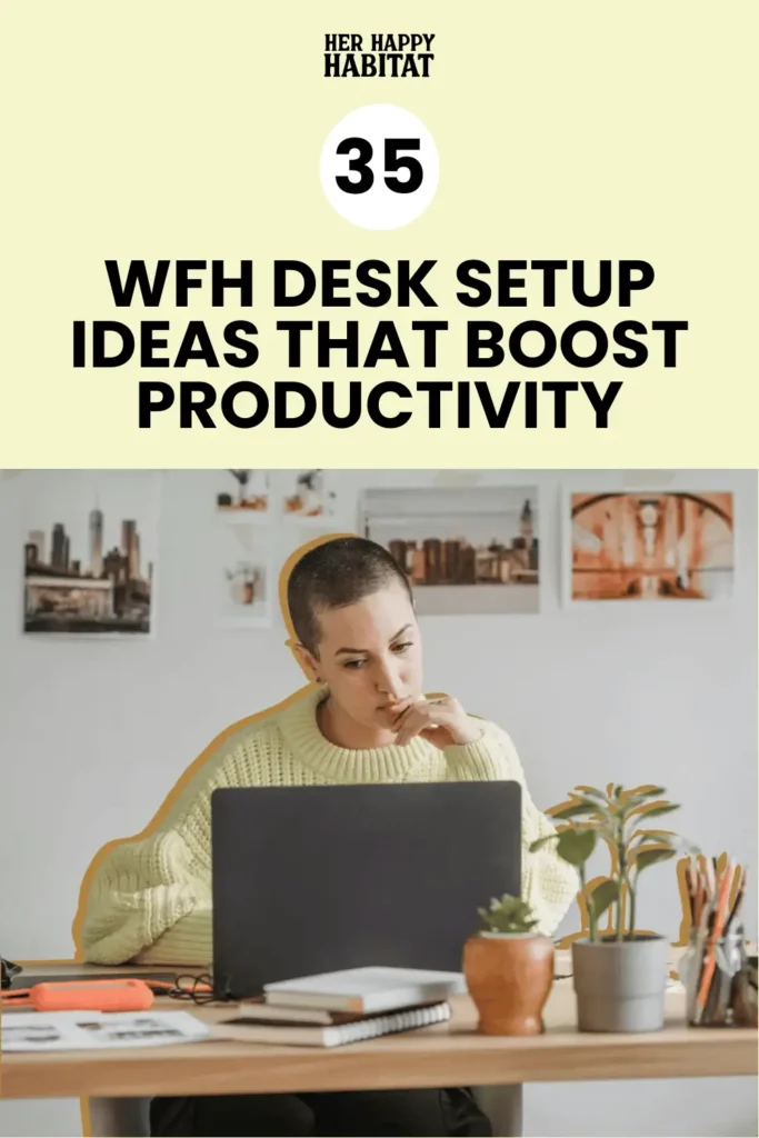 WFH Desk Setup Ideas