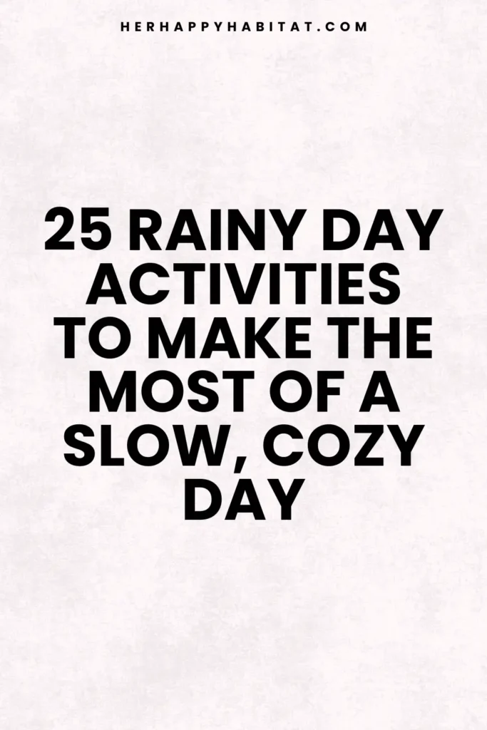 Rainy Day Activities