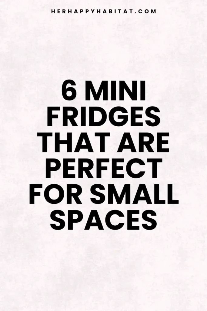 mini fridges for small spaces