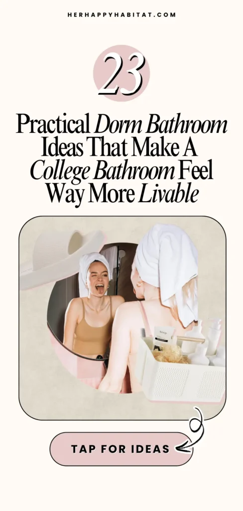 Dorm Bathroom Ideas