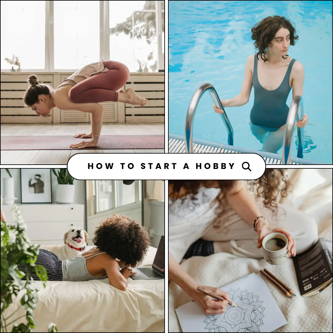 HOW TO START A HOBBY