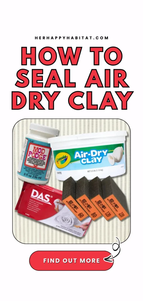 How To Seal Air Dry Clay
