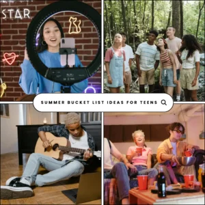 Summer Bucket List Ideas For Teens
