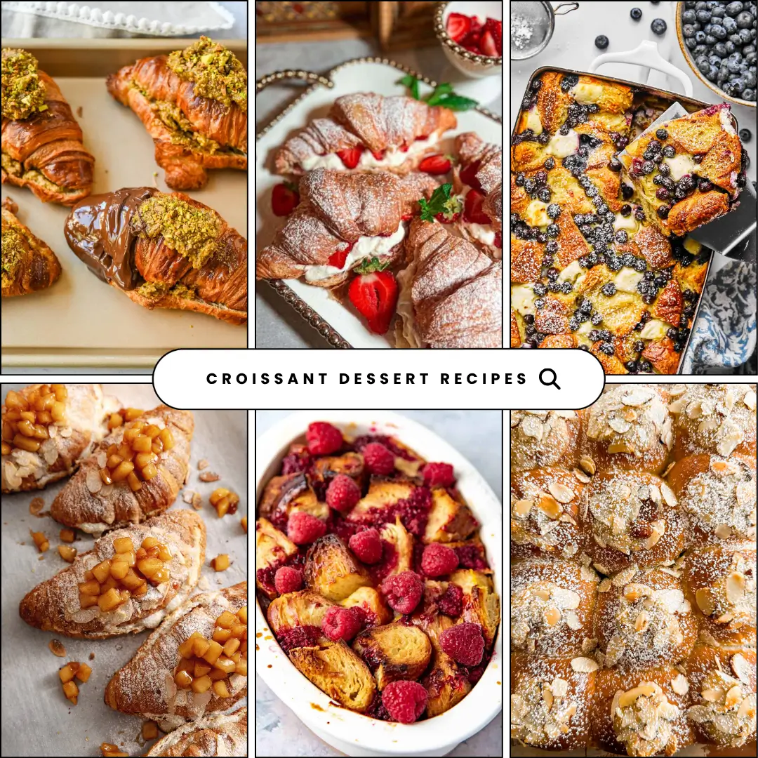 Croissant Dessert Recipes